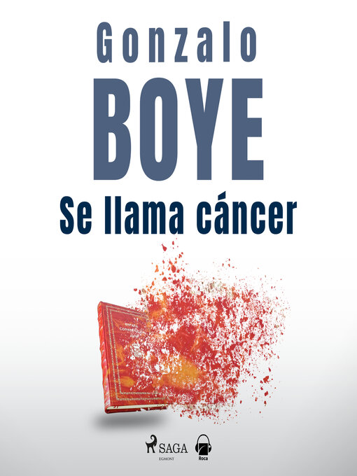 Title details for Se llama cáncer by Gonzalo Boye - Available